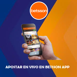 ¿Cómo apostar en vivo en la Betsson App y algunas ventajas de hacerlo?