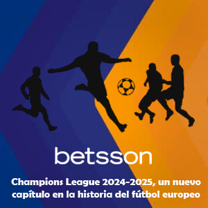 Champions League 2024-2025, un nuevo capítulo en la historia del fútbol europeo